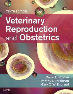 Veterinary Reproduction and Obstetrics 9780702072338 (Hardback)