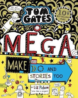 Mega Make and Do and Stories Too! By Liz Pichon 9780702301636