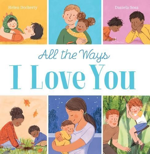 All the Ways I Love You 9780702315213 (Paperback)