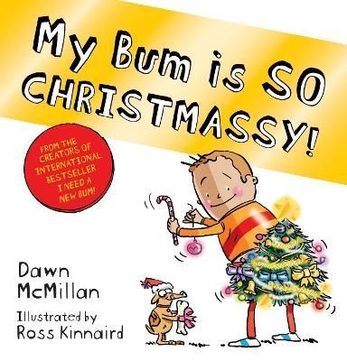 My Bum Is So Christmassy! 9780702322723 (Paperback)