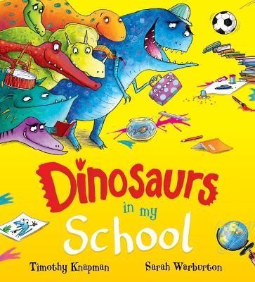 Dinosaurs in My School 9780702323058 (Paperback)