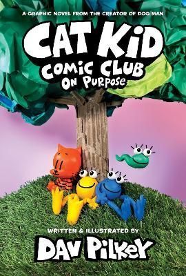 Cat Kid Comic Club. On Purpose 9780702325403 (Paperback)