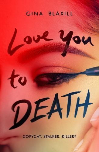 Love You to Death By Gina Blaxill 9780702325434 (Paperback)