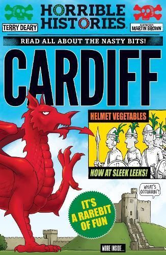 Cardiff By Terry Deary (author), Martin Brown (illustrator)