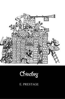 Chivalry By Prestage, 9780710309198 (Hardback)