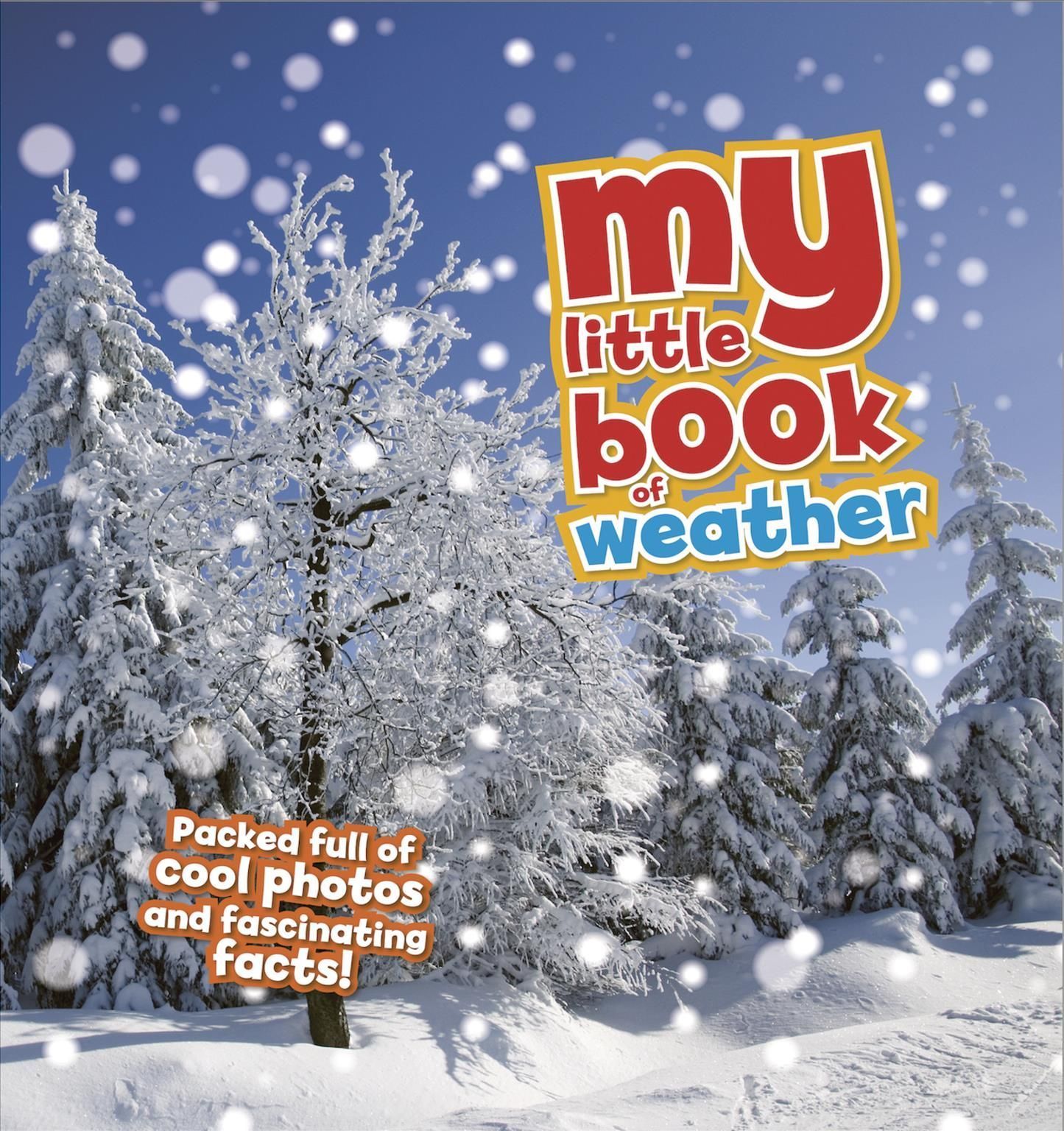 My Little Book of Weather By Claudia Martin 9780711271432 (Hardback)