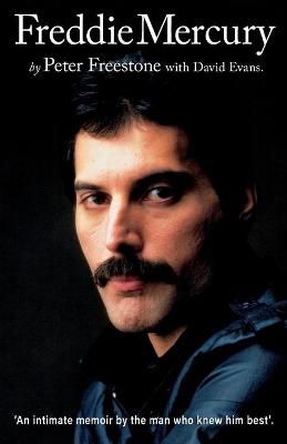 Freddie Mercury By Peter Freestone, David Evans 9780711986749