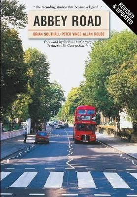 Abbey Road By Brian Southall, Peter Vince, Allan Rouse 9780711991118