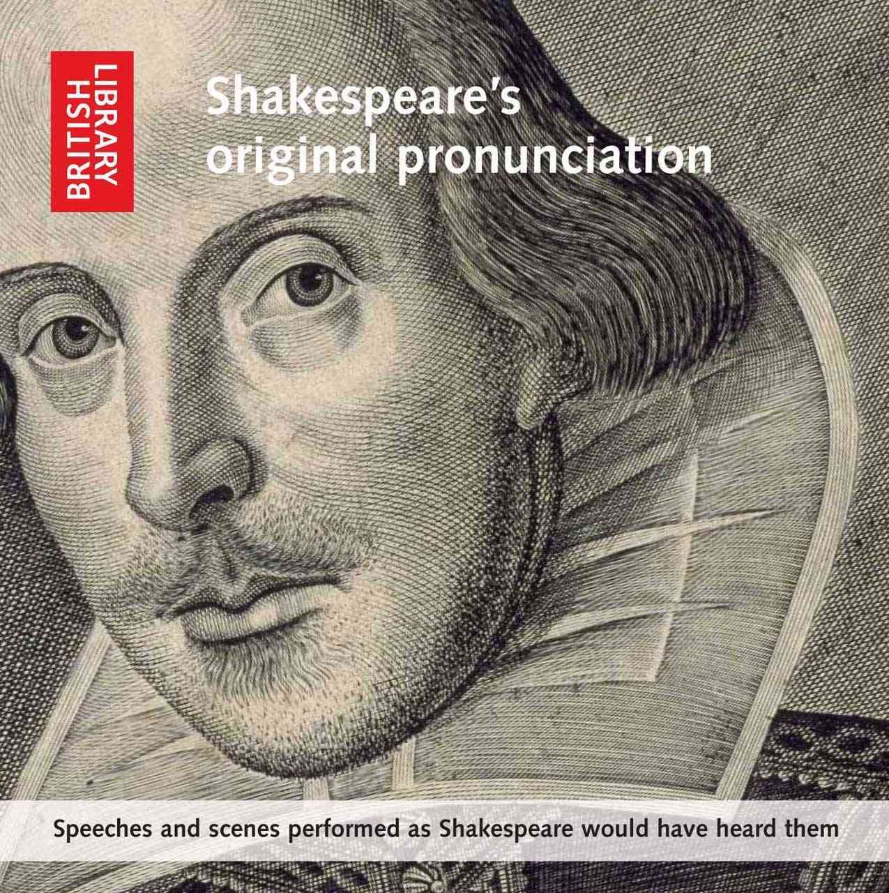 Shakespeare's Original Pronunciation By Ben Crystal 9780712351195
