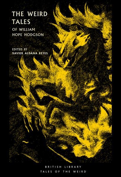 The Weird Tales of William Hope Hodgson 9780712352338 (Paperback)