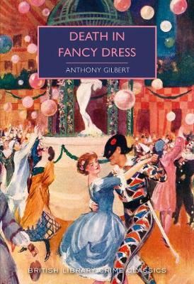 Death in Fancy Dress By Anthony Gilbert 9780712353403 (Paperback)