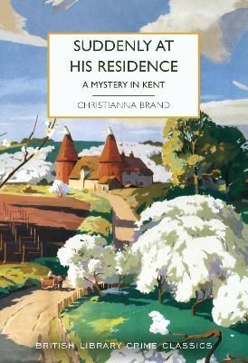 Suddenly at His Residence By Christianna Brand 9780712354233