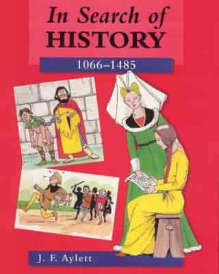 In Search of History By J. F. Aylett 9780713106855 (Paperback)