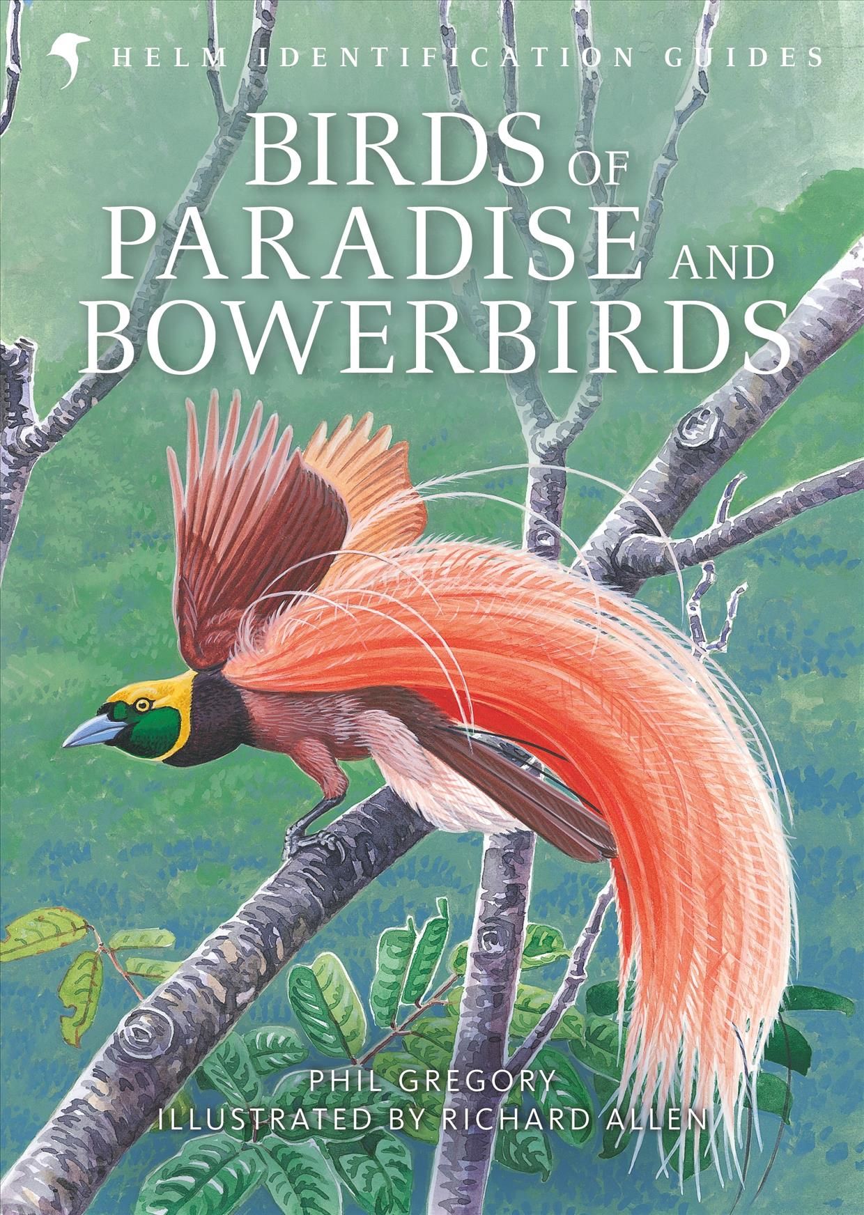 Birds of Paradise and Bowerbirds 9780713660272 (Hardback)