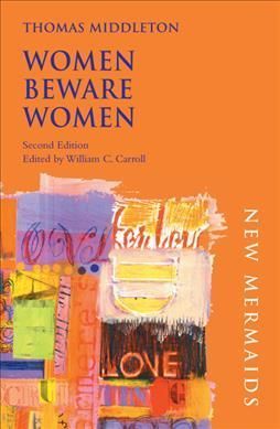Women Beware Women By Middleton, Thomas 9780713666632 (Paperback)