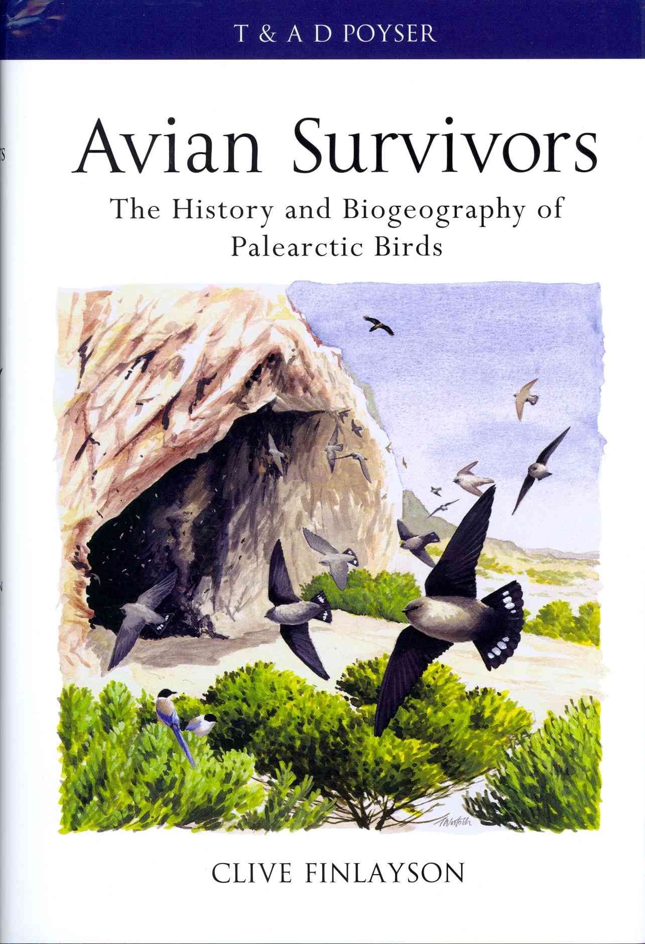 Avian Survivors By Clive Finlayson 9780713688658 (Hardback)