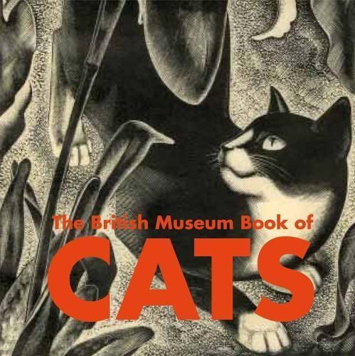 The British Museum Book of Cats By Juliet Clutton-Brock 9780714151021
