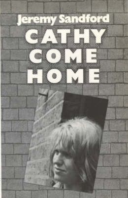 Cathy Come Home By Jeremy Sandford 9780714525167 (Paperback)