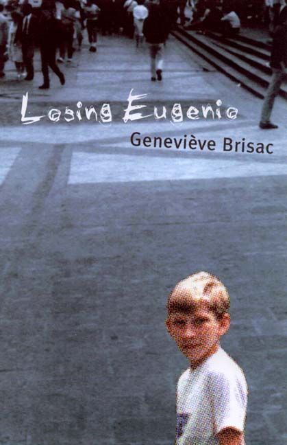 Losing Eugenio By Genevieve Brisac 9780714530499 (Paperback)