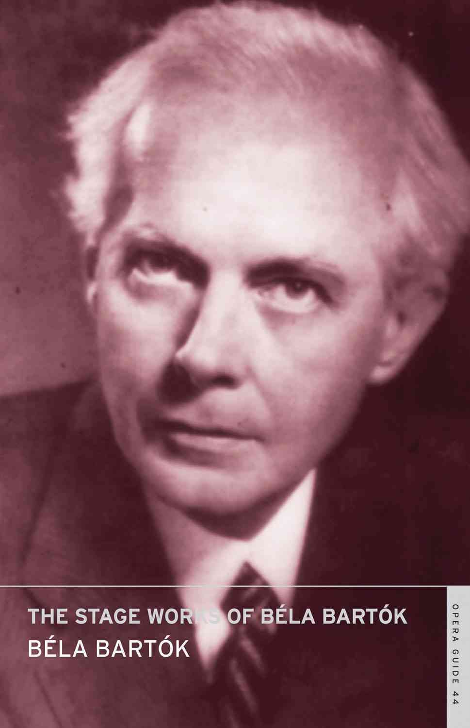 The Stage Works of Béla Bartók 9780714544458 (Paperback)