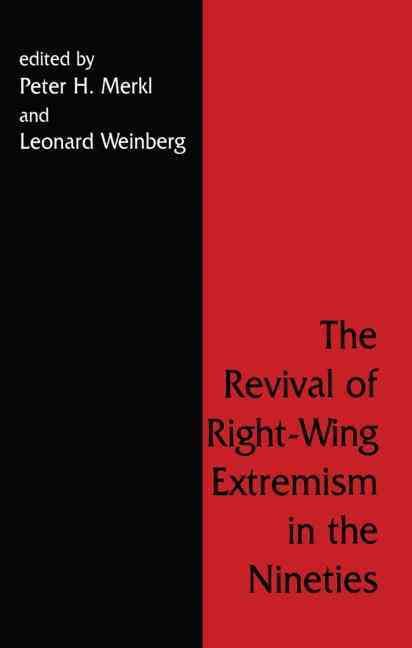 The Revival of Right Wing Extremism in the Nineties By Merkl, Peter H.