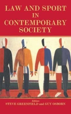 Law and Sport in Contemporary Society By Greenfield, Steven
