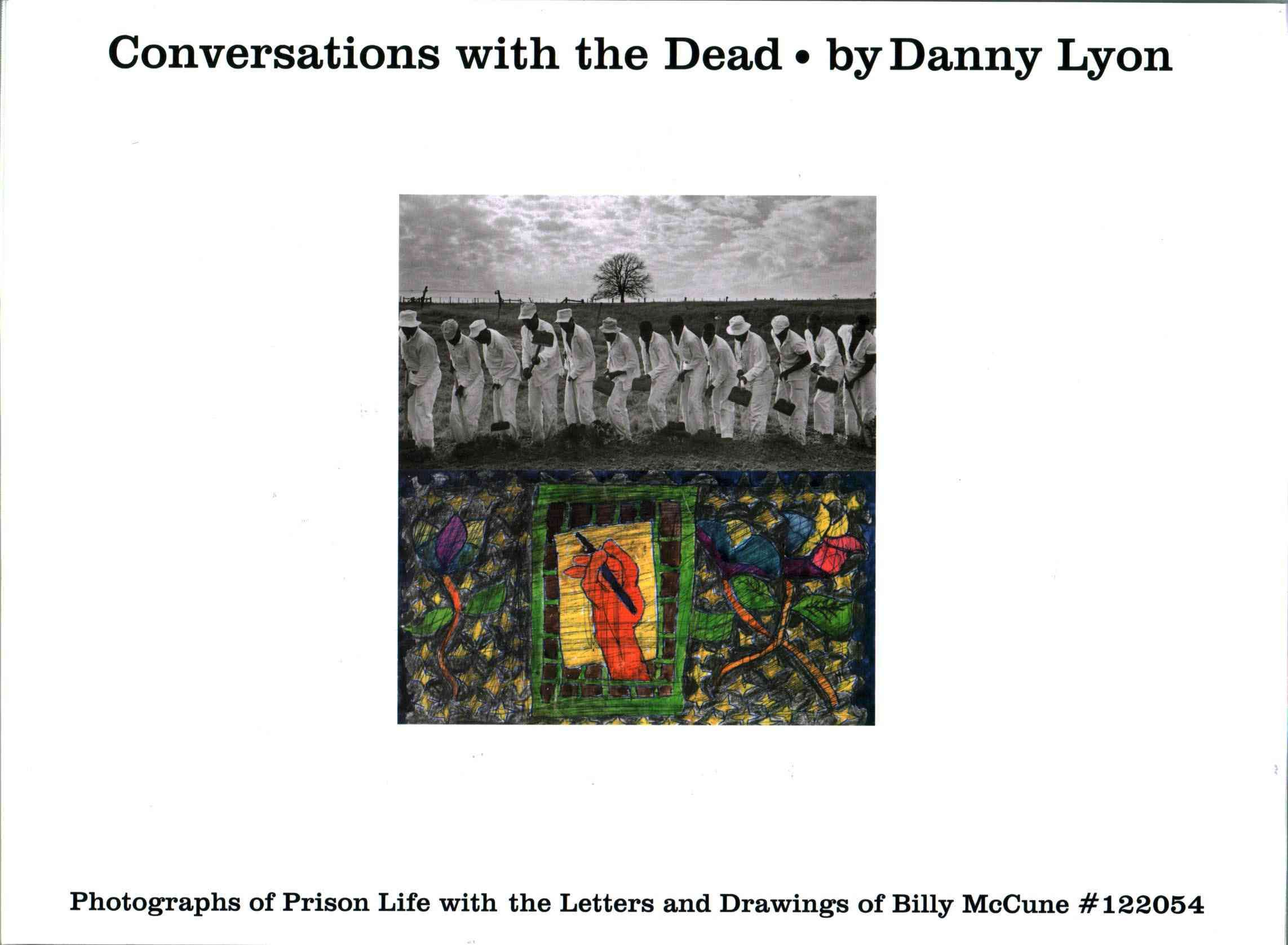 Conversations with the Dead By Danny Lyon 9780714870519 (Hardback)