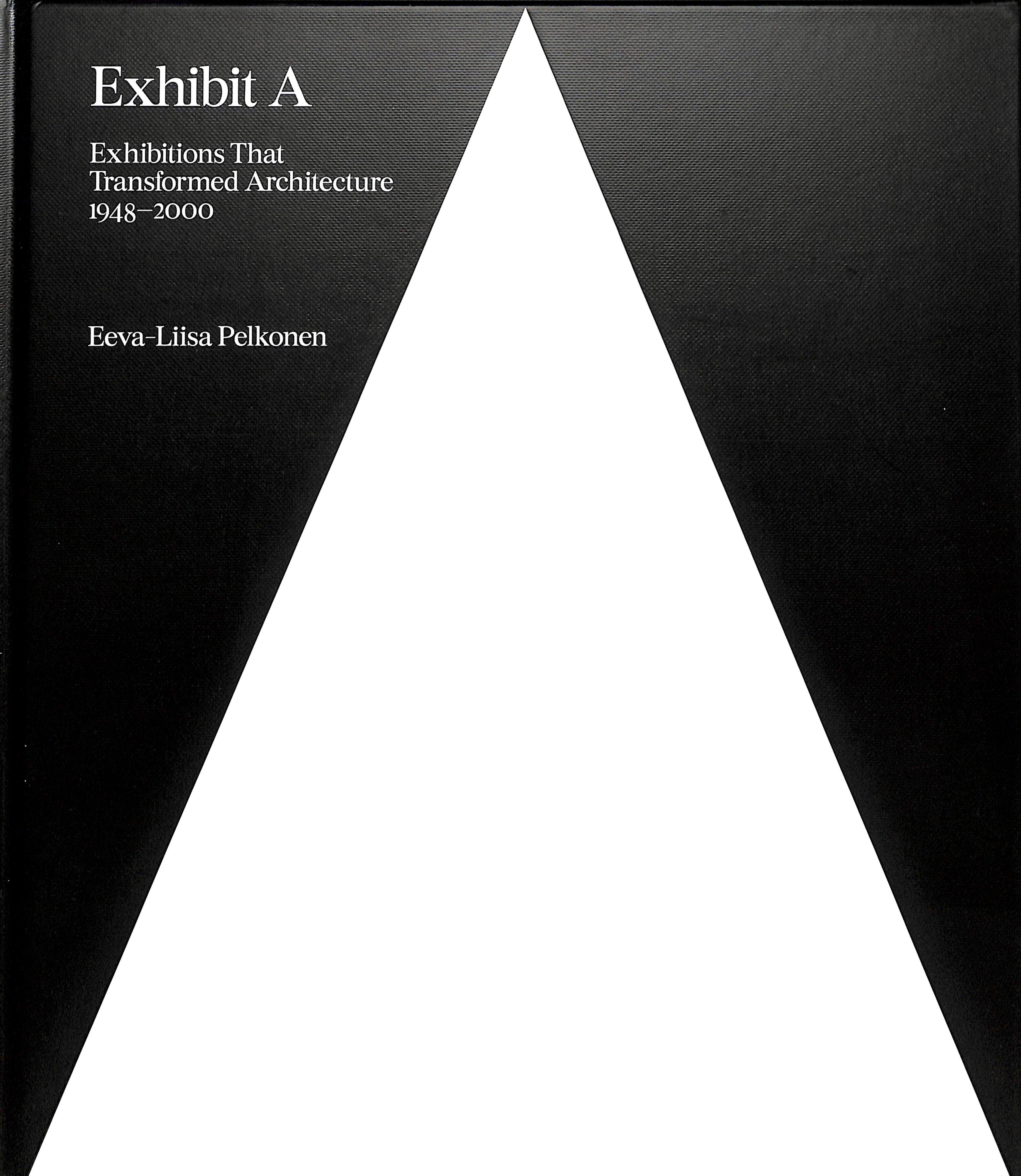 Exhibit A By Eeva-Liisa Pelkonen 9780714875170 (Hardback)