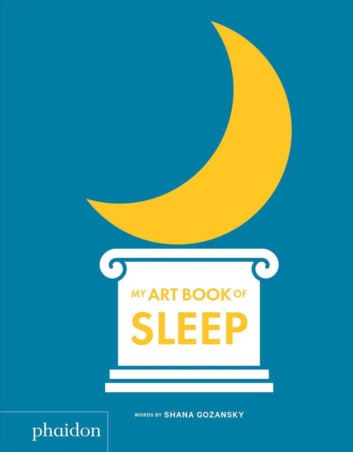 My Art Book of Sleep By Shana Gozansky 9780714878652 (Board book)