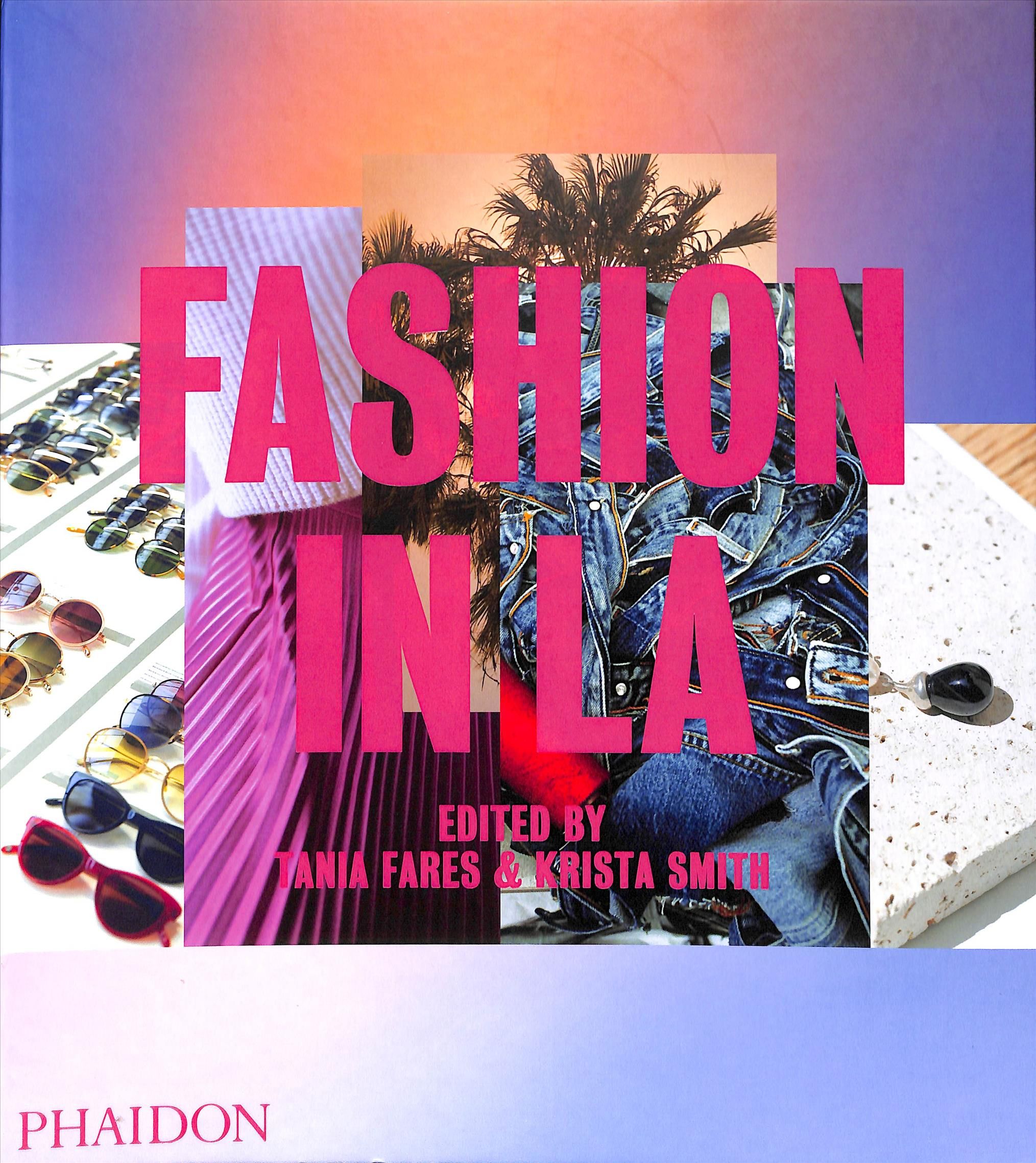Fashion in LA By Tania Fares 9780714879246 (Hardback)