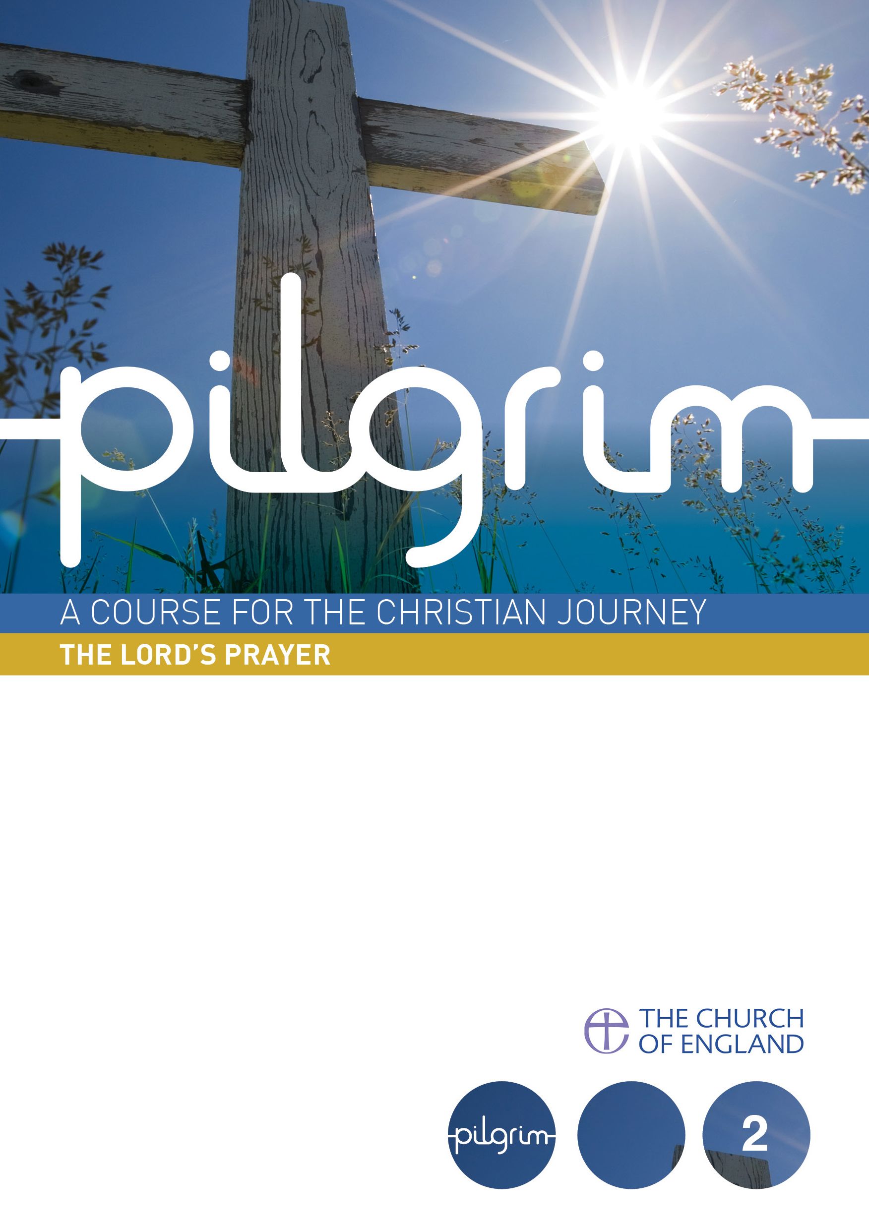 Pilgrim: The Lord's Prayer (pack of 6) By Steven Croft 9780715144237