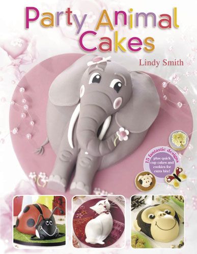 Party Animal Cakes By Lindy Smith 9780715322079 (Paperback)