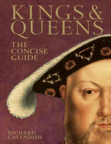 Kings & Queens By Richard Cavendish, Pip Leahy 9780715323762