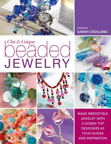 Chic & Unique Beaded Jewellery By Naomi Abeykoon 9780715327272