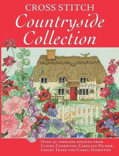 Cross Stitch Countryside Collection By Claire Crompton 9780715332917