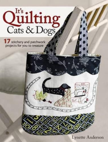 It's Quilting Cats & Dogs By Lynette Anderson 9780715337578