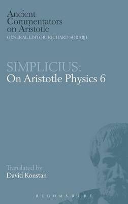 Simplicius: On Aristotle Physics 6 By Konstan, David 9780715622179