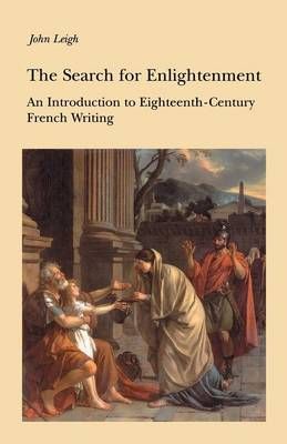 The Search for Enlightenment: Introduction to Eighteenth-Century French Writing