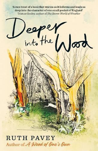 Deeper Into the Wood By Ruth Pavey 9780715654286 (Paperback)