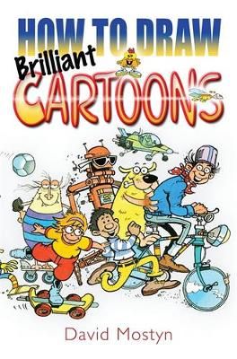 How to Draw Brilliant Cartoons By David Mostyn 9780716022107
