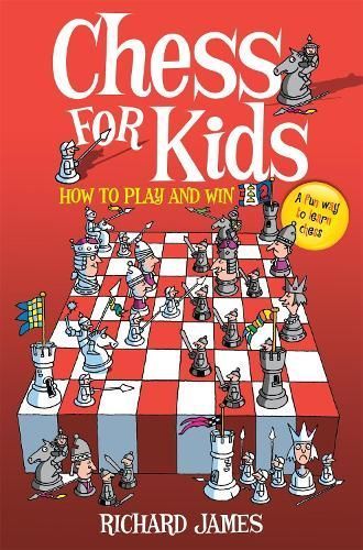 Chess for Kids By Richard James 9780716022541 (Paperback)