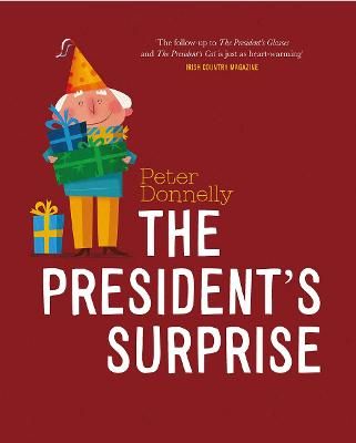 The President's Surprise By Peter Donnelly 9780717191956 (Board book)