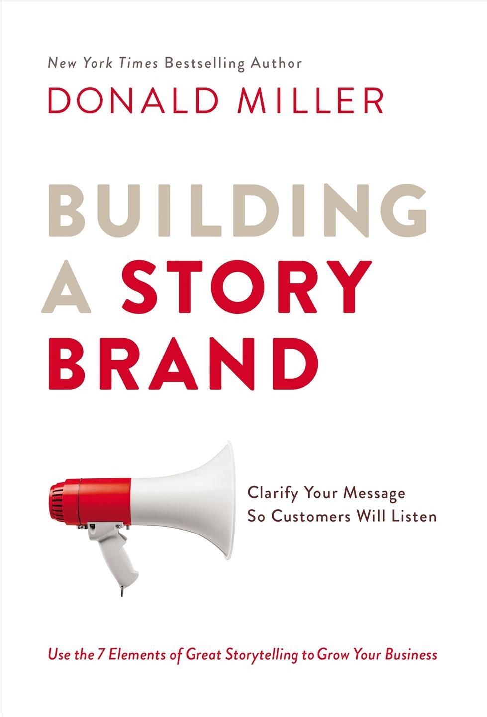 Building a Storybrand By Donald Miller 9780718033323 (Hardback)