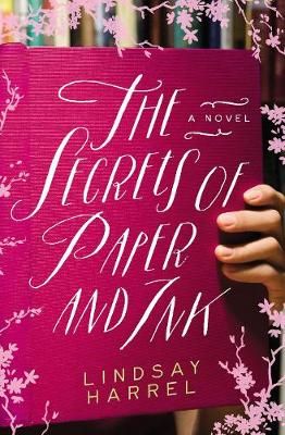 Secrets of Paper and Ink By Lindsay Harrel 9780718075729 (Paperback)