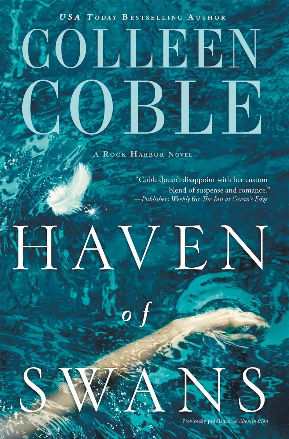 Haven of Swans: (previously published as Abomination) 9780718092764