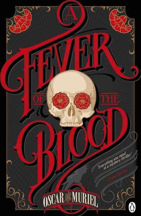 A Fever of the Blood By Oscar de Muriel 9780718179847 (Paperback)