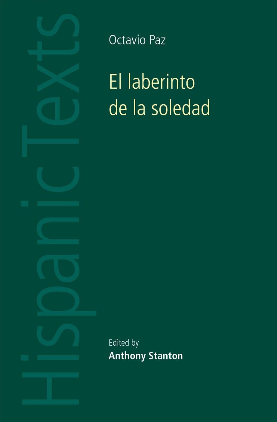 El Laberinto De La Soledad By Octavio Paz, Anthony Stanton (Paperback)