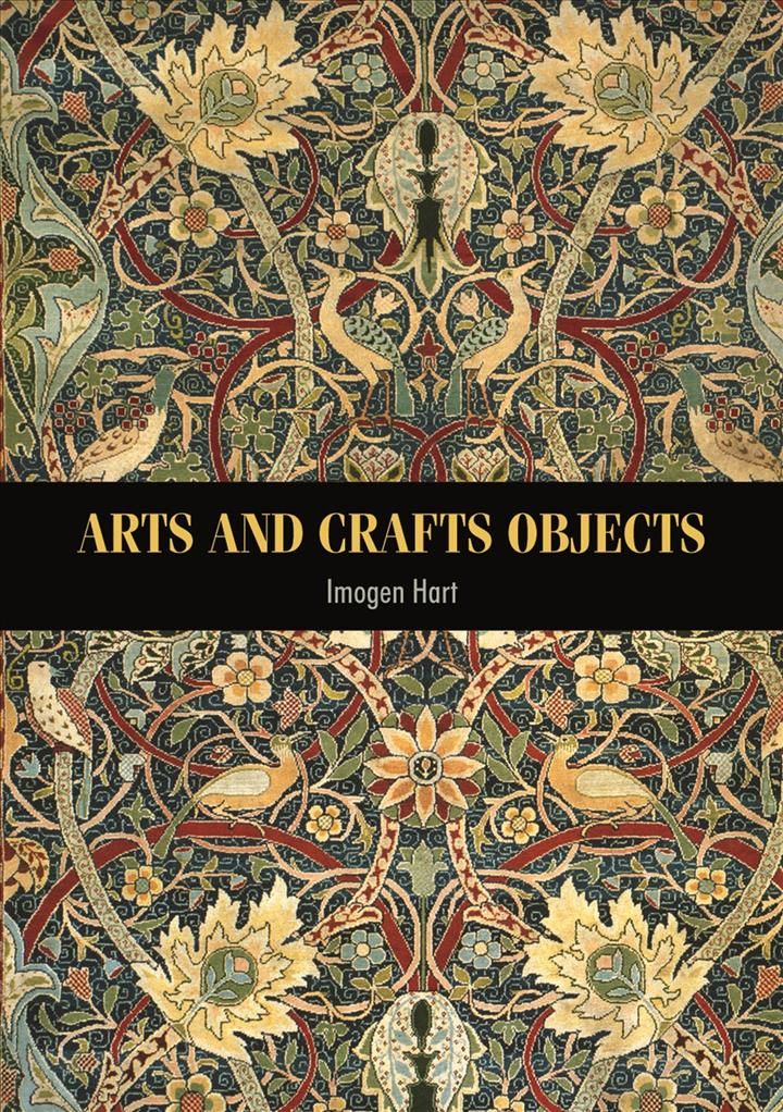 Arts and Crafts Objects By Imogen Hart 9780719079726 (Paperback)