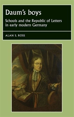 Daum's Boys By Alan S. Ross 9780719090899 (Hardback)