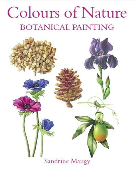 Colours of Nature By Sandrine Maugy 9780719831492 (Paperback)